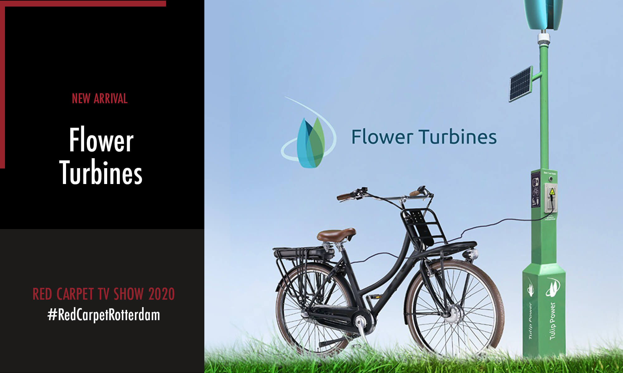 Flower Turbines is one of the new arrivals participating in the Red Carpet TV Show 2020